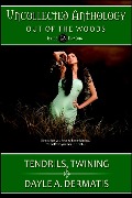 Cover-Bild zum Titel 'Tendrils, Twining (Uncollected Anthology, #8)' von 'Dayle A. Dermatis'