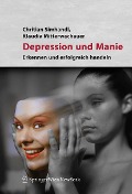 Cover-Bild zum Titel 'Depression und Manie' von 'Christian Simhandl, Klaudia Mitterwachauer'
