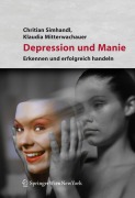 Cover-Bild zum Titel 'Depression und Manie' von 'Christian Simhandl, Klaudia Mitterwachauer'