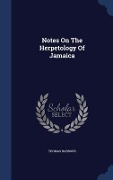 Cover-Bild zum Titel 'Notes On The Herpetology Of Jamaica' von 'Thomas Barbour'