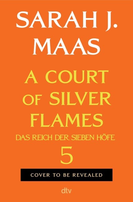 A Court of Silver Flames - Sarah J. Maas