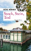Cover-Bild zum Titel 'Stock, Stein, Tod' von 'Irène Mürner'