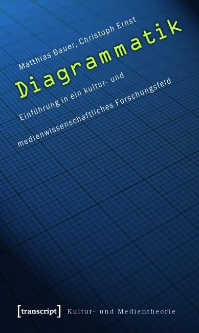 Diagrammatik - Matthias Bauer, Christoph Ernst