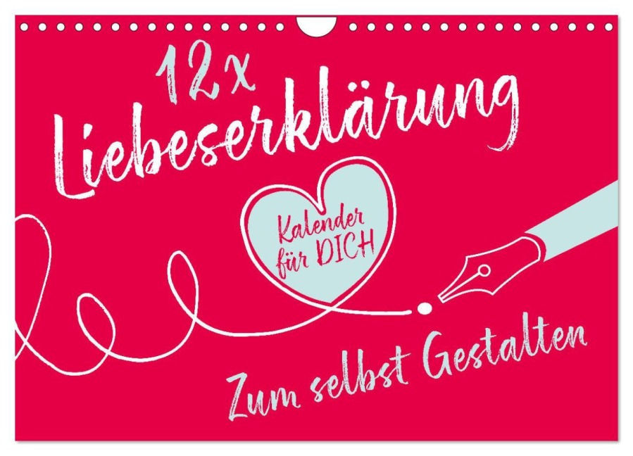 12 x Liebeserklärung - Bastelkalender (Wandkalender 2026 DIN A4 quer), CALVENDO Monatskalender - 
