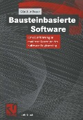 Cover-Bild zum Titel 'Bausteinbasierte Software' von 'Günther Bauer'