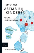Leven Met Astma Bij Kinderen - P J F M Merkus, Marijke Tibosch