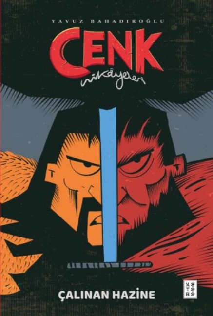 Cenk Hikayeleri;Calinan Hazine - Yavuz Bahadiroglu