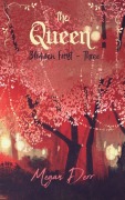 Cover-Bild zum Titel 'The Queen (Blodwen Forest, #3)' von 'Megan Derr'
