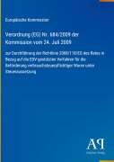 Cover-Bild zum Titel 'Verordnung (EG) Nr. 684/2009 der Kommission vom 24. Juli 2009' von 'Europäische Kommission'