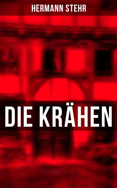 Die Krähen - Hermann Stehr