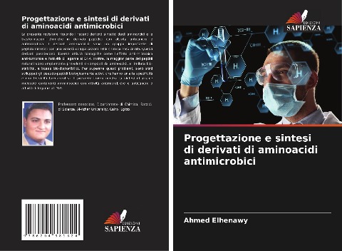 Progettazione e sintesi di derivati di aminoacidi antimicrobici - Ahmed Elhenawy
