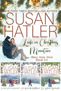 Cover-Bild zum Titel 'Liebe in Christmas Mountain (Macy, Ruby, Nina) (Bände 4-6)' von 'Susan Hatler'
