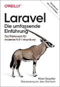 Laravel - Die umfassende Einführung - Matt Stauffer