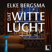 Cover-Bild zum Titel 'Dat witte Lücht' von 'Elke Bergsma'