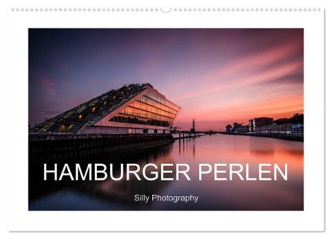 Hamburger Perlen (Wandkalender 2025 DIN A2 quer), CALVENDO Monatskalender - Silly Photography