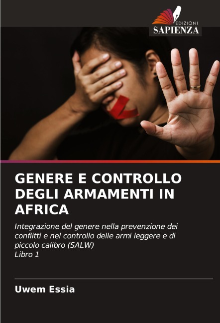 GENERE E CONTROLLO DEGLI ARMAMENTI IN AFRICA - Uwem Essia