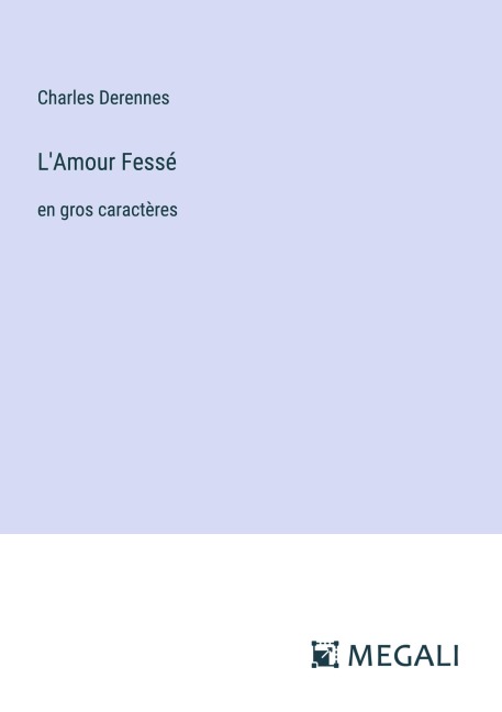 L'Amour Fessé - Charles Derennes