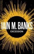 Cover-Bild zum Titel 'Excession' von 'Iain M Banks'