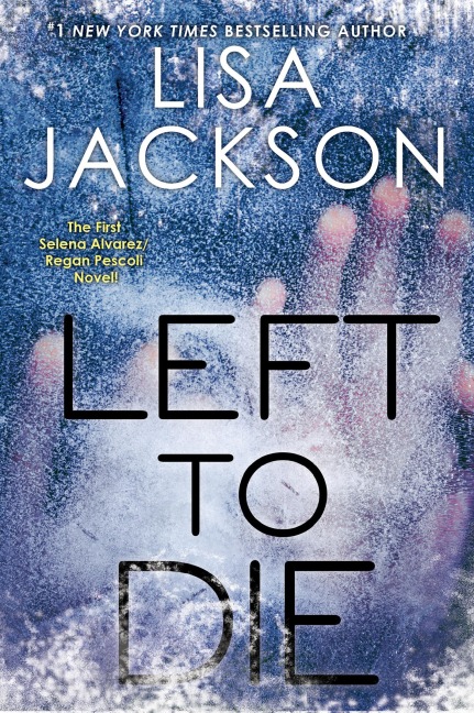 Left to Die - Lisa Jackson