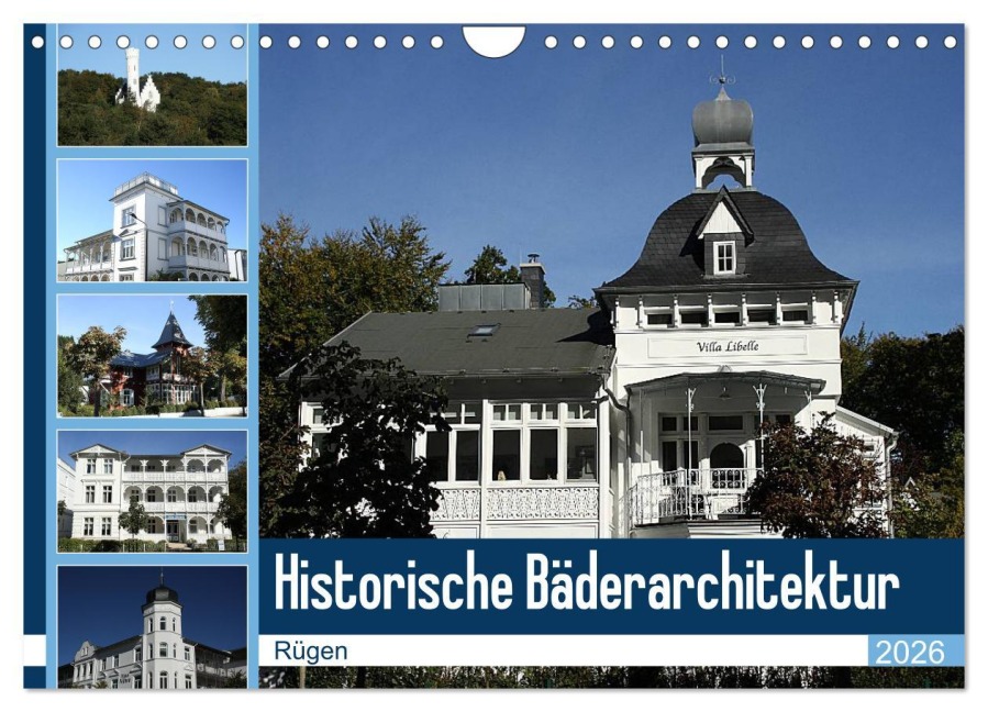 Historische Bäderarchitektur Rügen (Wandkalender 2026 DIN A4 quer), CALVENDO Monatskalender - Anja Bagunk