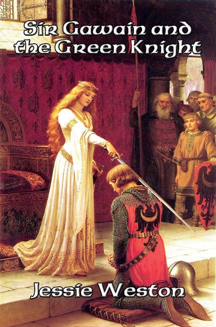 Sir Gawain and the Green Knight - 