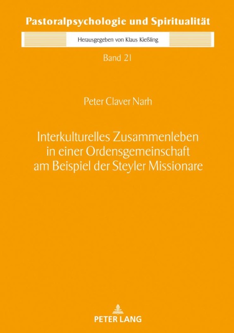 Interkulturelles Zusammenleben in einer Ordensgemeinschaft am Beispiel der Steyler Missionare - Peter Claver Narh