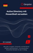 Cover-Bild zum Titel 'Active Directory mit PowerShell verwalten' von 'D. S. Lornach'