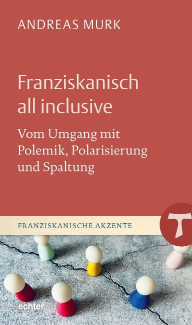 Franziskanisch all inclusive - Andreas Murk