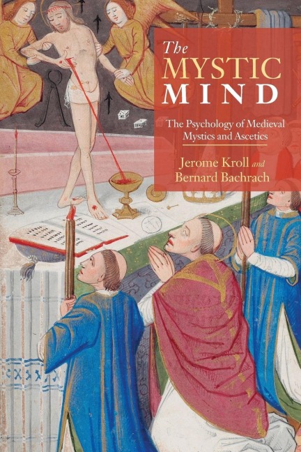 The Mystic Mind - Jerome Kroll, Bernard Bachrach