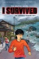 I Survived the Japanese Tsunami, 2011 (I Survived Graphic Novel #12) - Lauren Tarshis