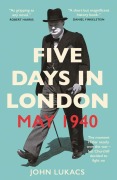 Cover-Bild zum Titel 'Five Days in London, May 1940' von 'John Lukacs'