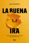 Cover-Bild zum Titel 'La buena ira' von 'Sam Parker'