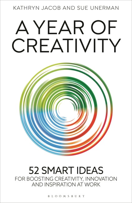 A Year of Creativity - Kathryn Jacob, Sue Unerman