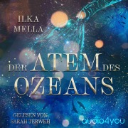 Cover-Bild zum Titel 'Der Atem des Ozeans' von 'Ilka Mella'