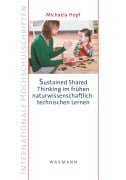 Cover-Bild zum Titel 'Sustained Shared Thinking im frühen naturwissenschaftlich-technischen Lernen' von 'Michaela Hopf'