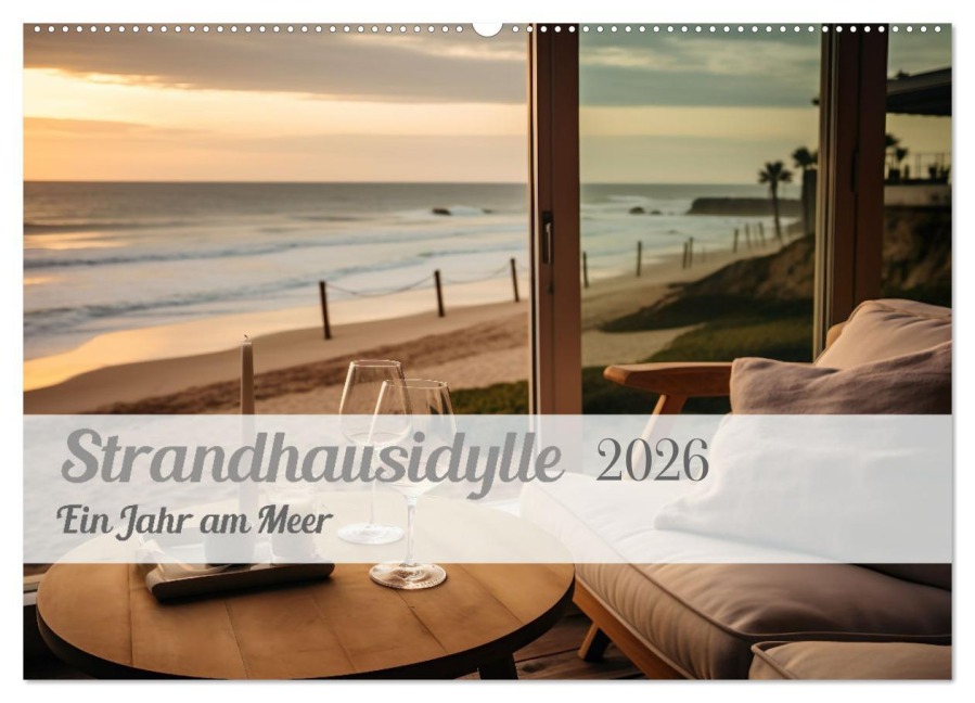 Strandhausidylle (Wandkalender 2026 DIN A2 quer), CALVENDO Monatskalender - Ally Bee