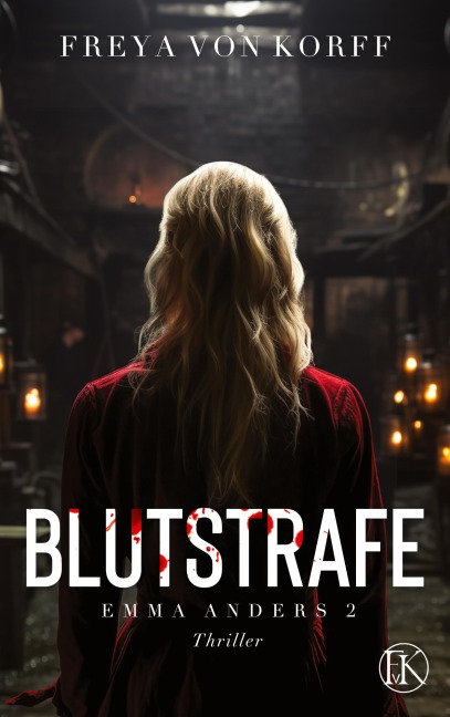 Blutstrafe - Freya von Korff