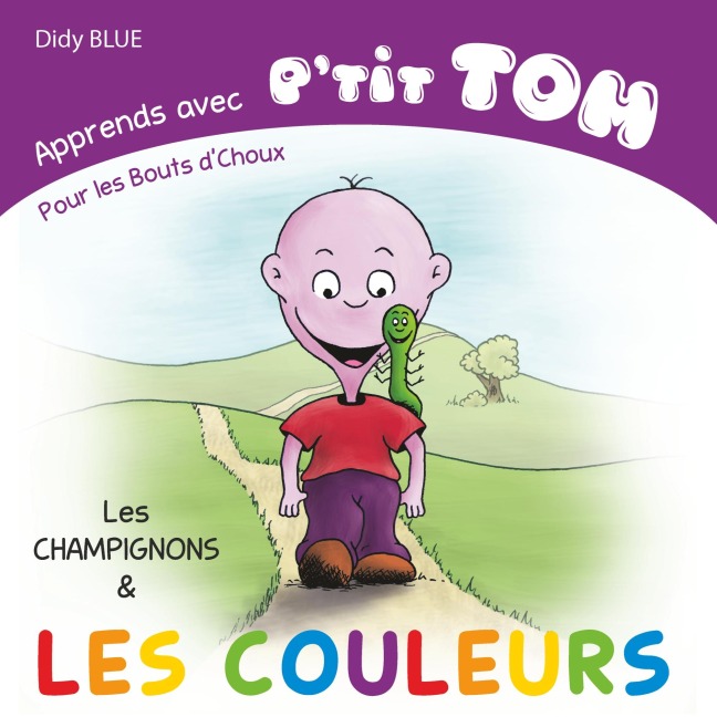 Apprends avec P'tit Tom - Didy Blue