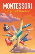 Cover-Bild zum Titel 'La scoperta del bambino' von 'Maria Montessori'