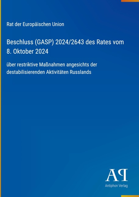 Beschluss (GASP) 2024/2643 des Rates vom 8. Oktober 2024 - Rat der Europäischen Union