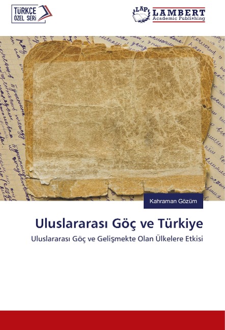 Uluslararas¿ Göç ve Türkiye - Kahraman Gözüm