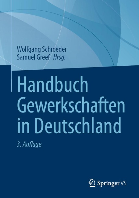 Handbuch Gewerkschaften in Deutschland - 