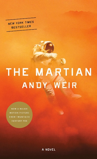 The Martian. Movie Tie-In - Andy Weir