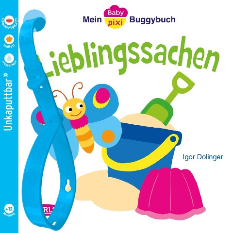 Baby Pixi 46: Mein Baby-Pixi Buggybuch: Lieblingssachen - Igor Dolinger
