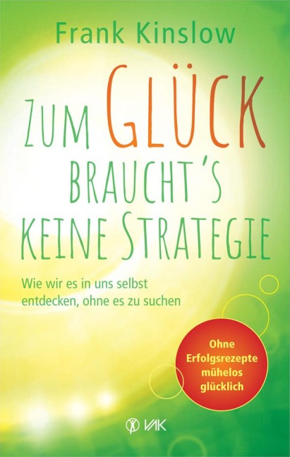 Zum Glück braucht's keine Strategie - Frank Kinslow