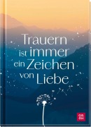 Cover-Bild zum Titel 'Trauern ist immer ein Zeichen von Liebe' von ''