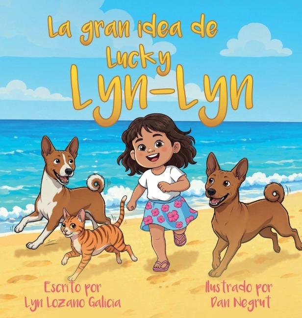 La gran idea de Lucky Lyn-Lyn - Lyn Lozano Galicia