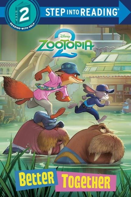 Better Together (Disney Zootopia 2) - Random House Disney