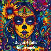 Cover-Bild zum Titel 'Sugar Skull kleurboek' von 'TaJeSa for you'