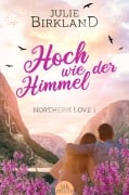 Cover-Bild zum Titel 'Hoch wie der Himmel' von 'Julie Birkland'